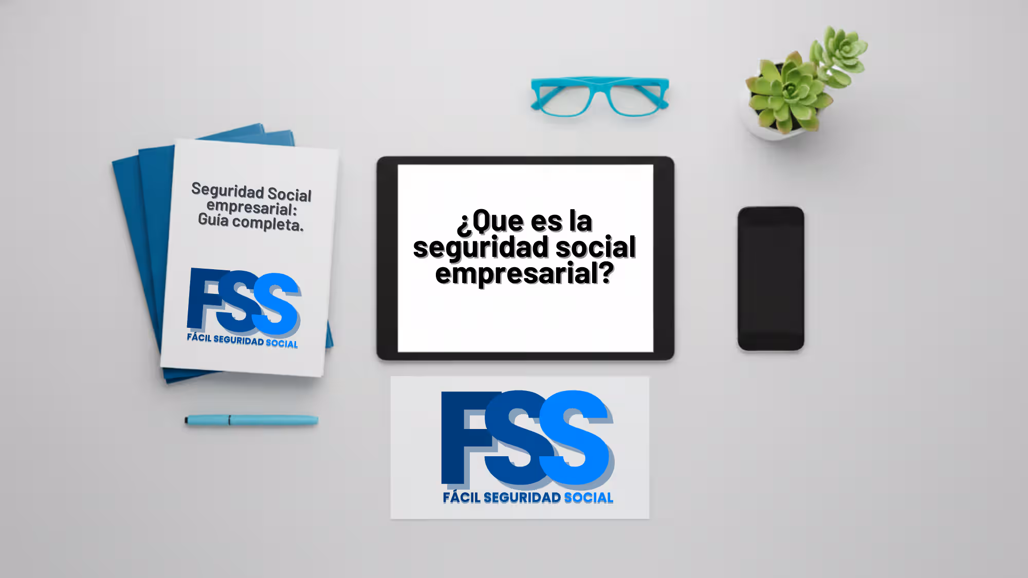 Seguridad Social Empresarial: Guía Integral Guía completa de Seguridad Social Empresarial - FSS Fácil Seguridad Social para empresas en Colombia